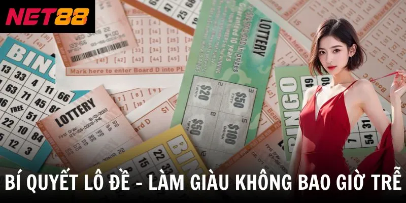 Bí Quyết Lô Đề Bất Bại - Cách Bắt Số Chuẩn Đề Về Bờ An Toàn