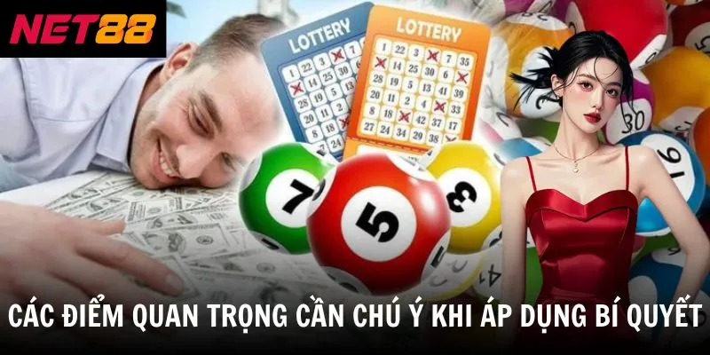 Các điểm quan trọng cần chú ý khi áp dụng bí quyết