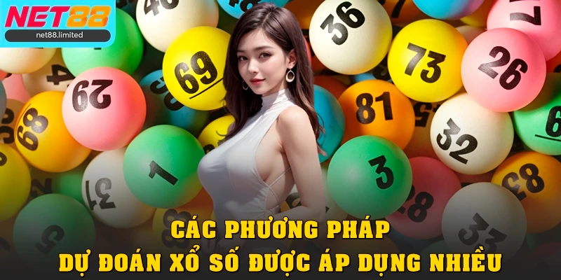 Các phương pháp dự đoán xổ số được áp dụng nhiều