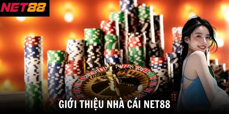 Giới thiệu nhà cái net88