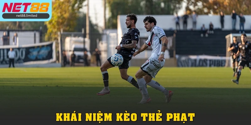 Khái niệm kèo thẻ phạt