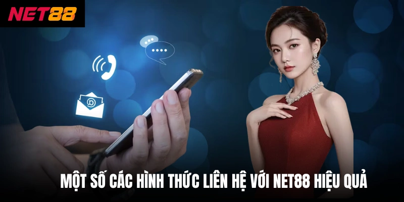 Một số các hình thức liên hệ với net88 hiệu quả 
