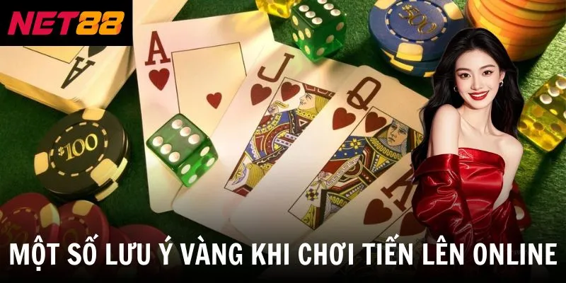 Một số lưu ý vàng khi chơi tiến lên online