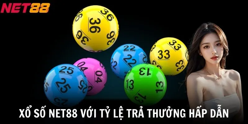 Xổ số net88 với tỷ lệ trả thưởng hấp dẫn